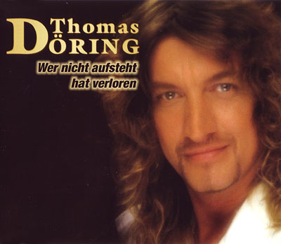 Thomas Döring - Wer nicht aufsteht hat verloren