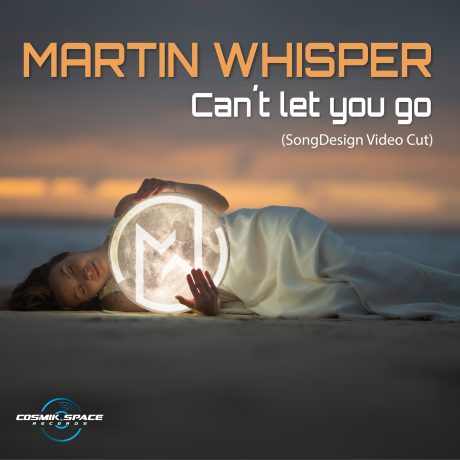 Martin Whisper – Can’t let you go